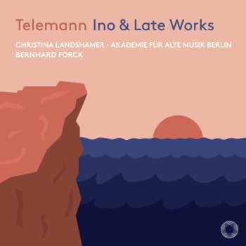 CD Georg Philipp Telemann: Ino & Late Works