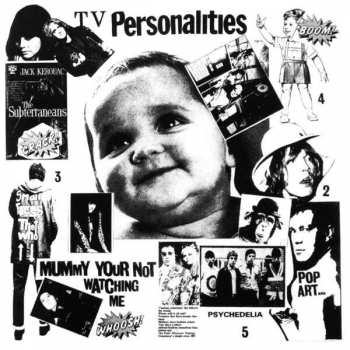 CD Television Personalities: Mummy You're Not Watching Me