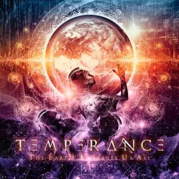 Temperance: The Earth Embraces Us All