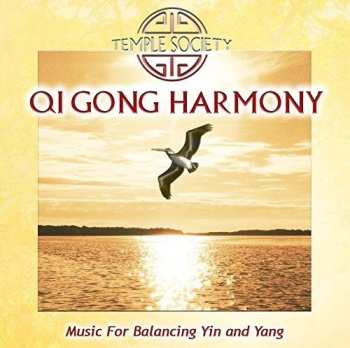 Album Temple Society: Qi Gong Harmony