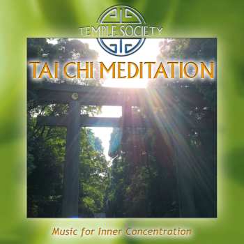 CD Temple Society: Tai Chi Meditation (remastered)