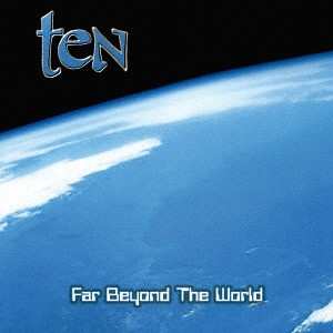 CD Ten: Far Beyond The World
