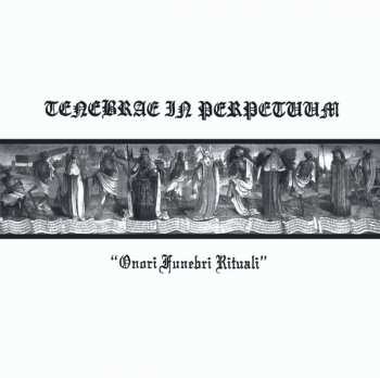 LP Tenebrae In Perpetuum: Onori Funebri Rituali LTD