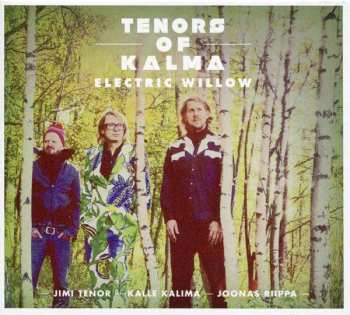 CD Tenors Of Kalma: Electric Willow