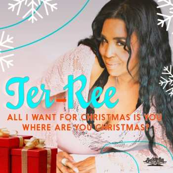 Album Ter-ree: All I Want For Christmas Is You