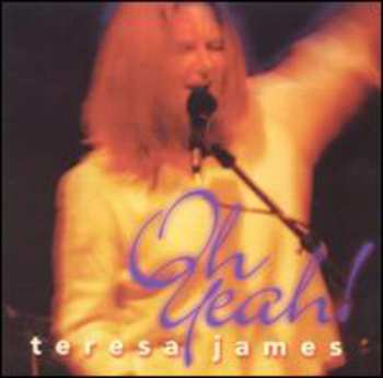 CD Teresa James: Oh Yeah!