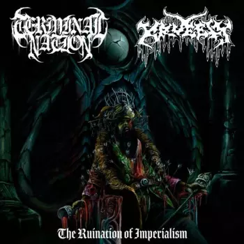 Terminal Nation: The Ruination Of Imperialism