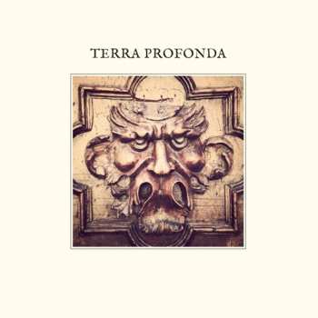 Album Terra Profonda: Terra Profonda