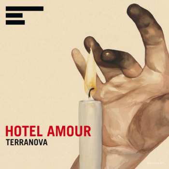 Album Terranova: Hotel Amour