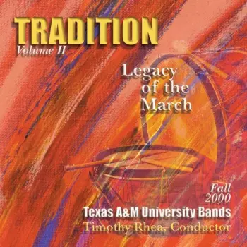 Texas A&M University Bands: Tradition