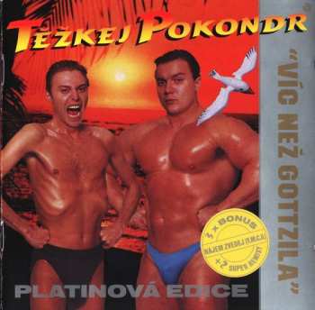CD Těžkej Pokondr: Víc Než Gottzila - Platinová Edice