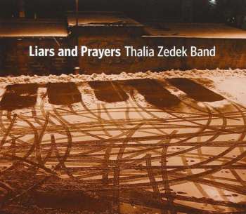 CD Thalia Zedek Band: Liars And Prayers DIGI