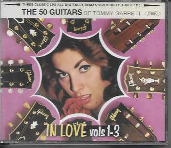 3CD The 50 Guitars Of Tommy Garrett: In Love Vols 1-3