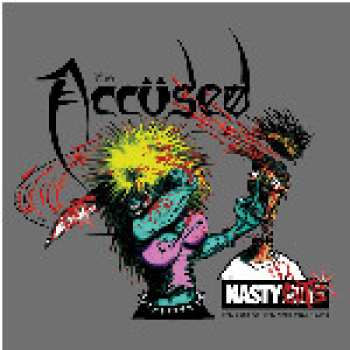 CD The Accüsed: Nasty Cuts: The Best Of The Nasty Mix Years