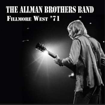 Album The Allman Brothers Band: Fillmore West '71