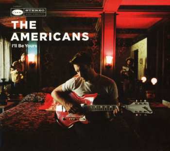 CD The Americans: I'll Be Yours 