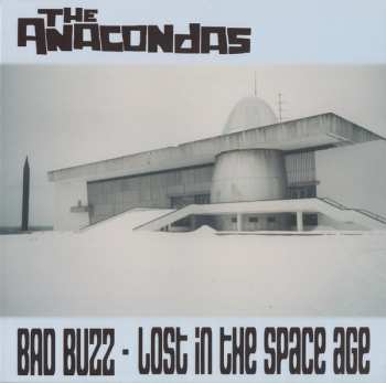 Album The Anacondas: Bad Buzz - Lost In The Space Age