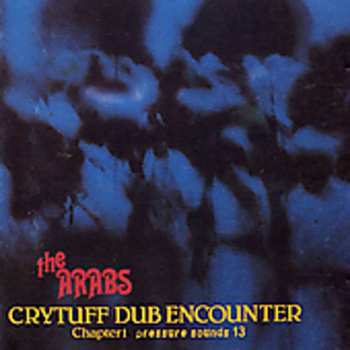 CD The Arabs: Crytuff Dub Encounter Chapter 1
