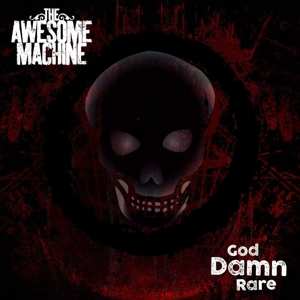 LP The Awesome Machine: God Damn Rare