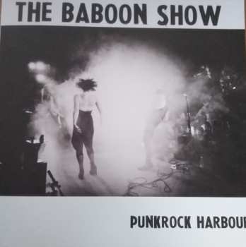 LP The Baboon Show: Punk Rock Harbour