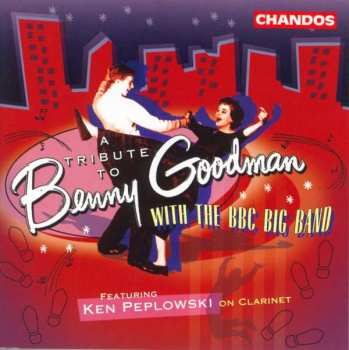 CD Ken Peplowski: A Tribute To Benny Goodman