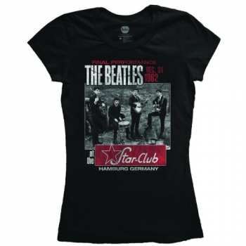 Merch The Beatles: Frauen T-Shirt Star Club, Hamburg 