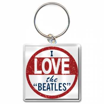 Merch The Beatles: Schlüsselanhänger I Love The Beatles 