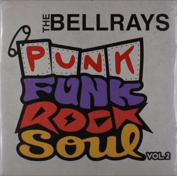 LP The Bellrays: Punk Funk Rock Soul Vol. 2 LTD | CLR