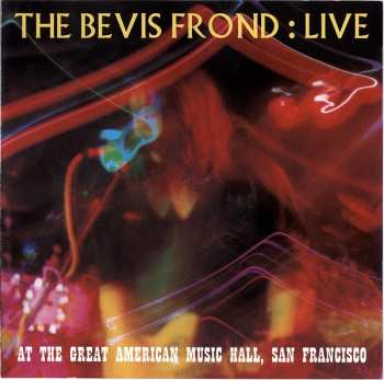 CD The Bevis Frond: Live At The Great American Music Hall, San Francisco
