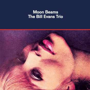 CD The Bill Evans Trio: Moon Beams