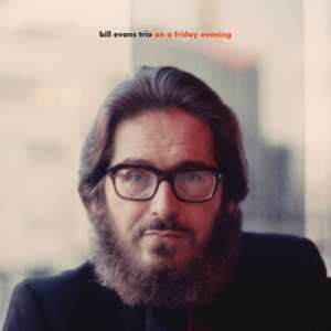 CD The Bill Evans Trio: On A Friday Evening