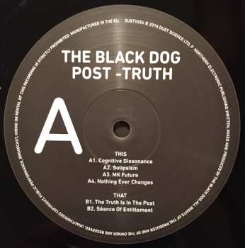 2LP The Black Dog: Post -Truth LTD