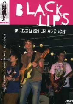 Album The Black Lips: Wildmen In Action
