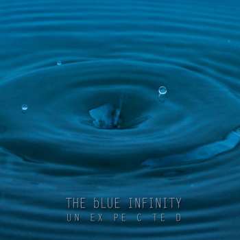 Album The Blue Infinity: Unexpected