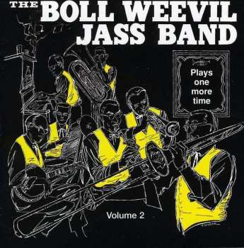 CD The Boll Weevil Jass Band: Plays Just A Little While, Volume 2