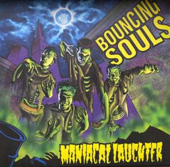 LP The Bouncing Souls: Maniacal Laughter CLR