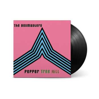 LP The Boxmasters: Pepper Tree Hill