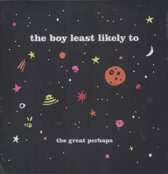 The Boy Least Likely To: The Great Perhaps