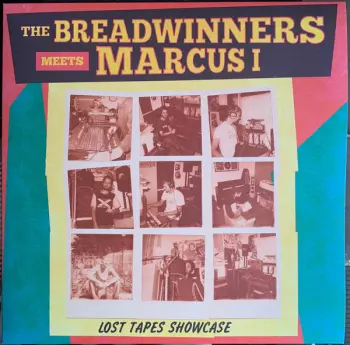 The Breadwinners: Lost Tapes Showcase