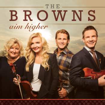 Album The Browns: Aim Higher