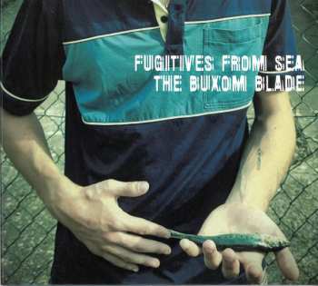 LP The Buxom Blade: Fugitives From Sea