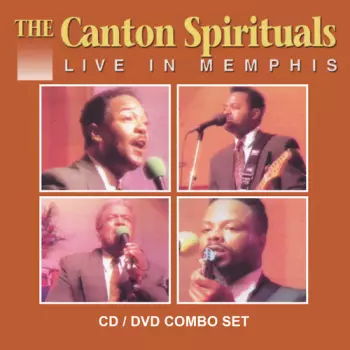 The Canton Spirituals: Live In Memphis II