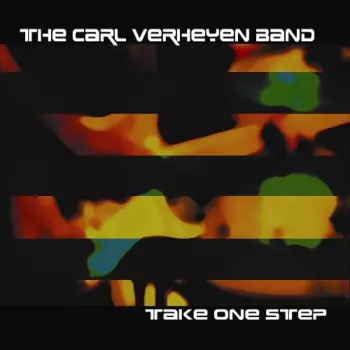The Carl Verheyen Band: Take One Step