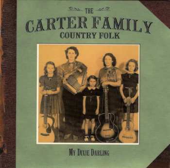 4CD/Box Set The Carter Family: Country Folk