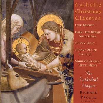 Album The Cathedral Singers: Catholic Christmas Classics
