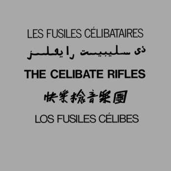 LP The Celibate Rifles: The Celibate Rifles