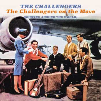 Album The Challengers: The Challengers On The Move (Surfing Around The World)