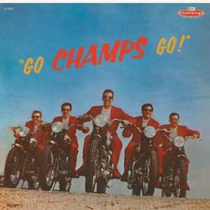 LP The Champs: Go, Champs, Go! LTD | NUM | CLR