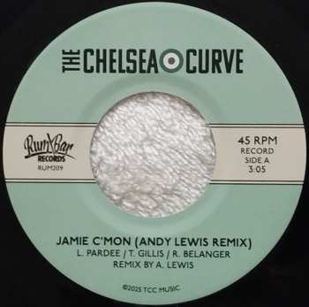 SP The Chelsea Curve: Jamie C'Mon (Andy Lewis Remix) / Hey Sah-Lo-Ney