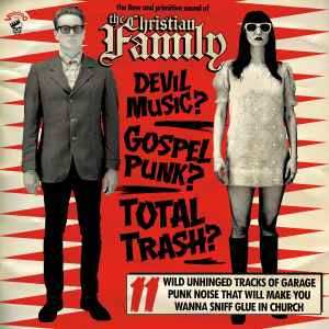 LP The Christian Family: The Raw And Primitive Sound Of 